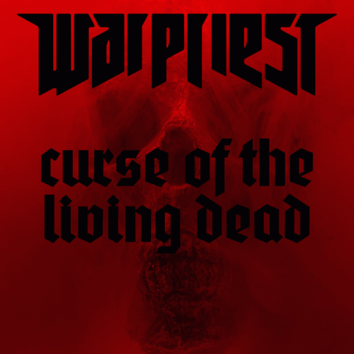 Warpriest : Curse of the Living Dead